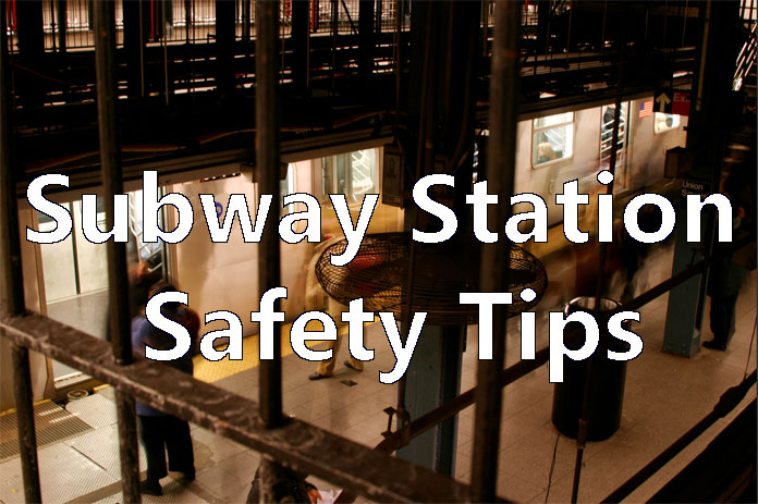 Subway Station Safety Tips: How to reduce your risk of being attacked